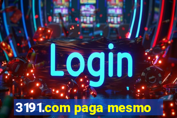 3191.com paga mesmo